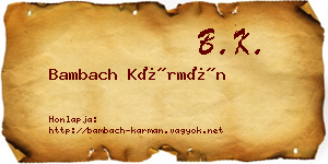 Bambach Kármán névjegykártya